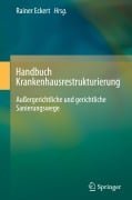 Cover-Bild zum Titel 'Handbuch Krankenhausrestrukturierung' von ''
