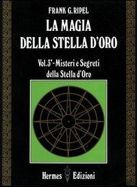 Ripel, G: Magia della stella d'oro - G. Frank Ripel