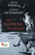 Cover-Bild zum Titel 'Das Flüstern der Stadt' von 'Rosa Ribas, Sabine Hofmann'