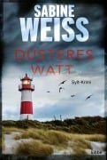 Cover-Bild zum Titel 'Düsteres Watt' von 'Sabine Weiß'