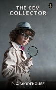 Cover-Bild zum Titel 'The Gem Collector' von 'P. G. Wodehouse'