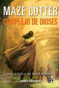 Cover-Bild zum Titel 'Maze Cutter: Complejo de Dioses' von 'James Dashner'