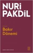 Bakir Dönemi - Nuri Pakdil