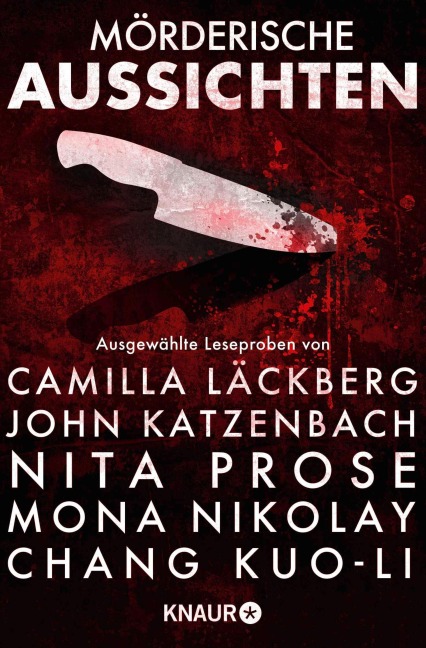 Mörderische Aussichten: Thriller & Krimi bei Droemer Knaur #9 - Camilla Läckberg, Måns Nilsson, Giulia di Fano, Gordon Tyrie, Chang Kuo-Li