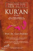 Cover-Bild zum Titel 'Son Davet Kuran - Sevgiye, Birlige, Adalete Ile Sohbet Ciltli' von 'Gazi Özdemir'