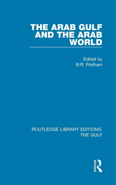 The Arab Gulf and the Arab World - 