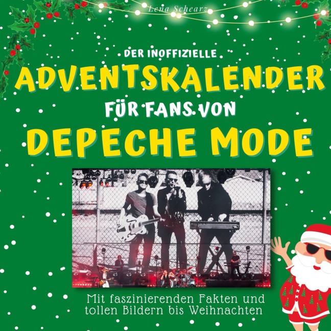 Der inoffizielle Adventskalender für Fans von Depeche Mode - Lena Schwarz