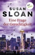 Cover-Bild zum Titel 'Eine Frage der Gerechtigkeit' von 'Susan Sloan'