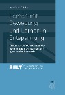  Lernen mit Bewegung und Lernen in Entspannung