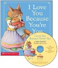 Cover-Bild zum Titel 'I Love You Because You're You [With Book]' von 'Liza Baker'