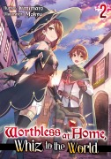 Cover-Bild zum Titel 'Worthless at Home, Whiz to the World: Volume 2' von 'Kimimaro'