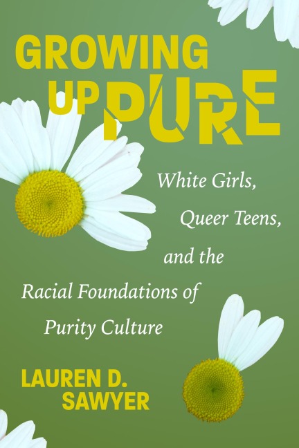 Growing Up Pure - Lauren D. Sawyer