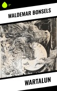 Cover-Bild zum Titel 'Wartalun' von 'Waldemar Bonsels'