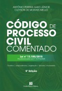 Código de Processo Civil Comentado - Antônio Pereira Gaio Júnior, Cleyson de Moraes Mello