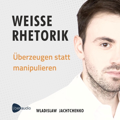 Weiße Rhetorik - Wladislaw Jachtchenko