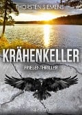 Cover-Bild zum Titel 'Krähenkeller. Friesenthriller' von 'Thorsten Siemens'