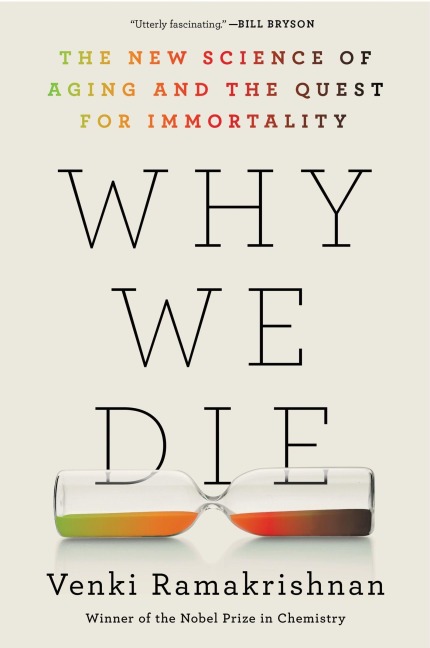 Why We Die - Venki Ramakrishnan