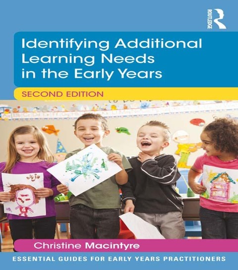 Identifying Additional Learning Needs in the Early Years - Christine Macintyre
