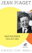 Cover-Bild zum Titel 'Das Weltbild des Kindes (Schlüsseltexte in 6 Bänden, Bd. 1)' von 'Jean Piaget'