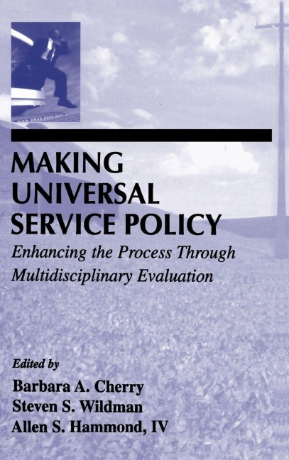 Making Universal Service Policy - 