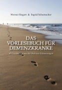 Cover-Bild zum Titel 'Das Vorlesebuch für Demenzkranke' von 'Werner Siegert, Ingrid Schumacher'