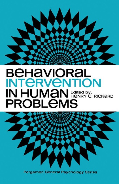 Behavioral Intervention in Human Problems - 