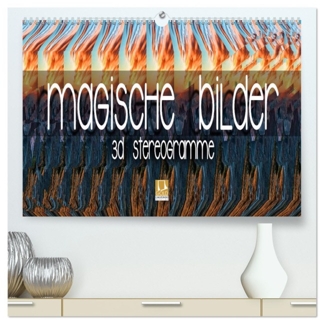 Magische Bilder - 3D Stereogramme (hochwertiger Premium Wandkalender 2026 DIN A2 quer), Kunstdruck in Hochglanz - Renate Bleicher