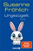 Cover-Bild zum Titel 'Ungezügelt' von 'Susanne Fröhlich'
