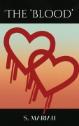 Cover-Bild zum Titel 'The Blood' von 'S. Mariah'