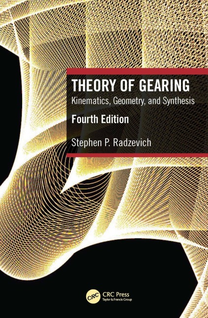 Theory of Gearing - Stephen P. Radzevich