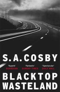 Cover-Bild zum Titel 'Blacktop Wasteland' von 'S. A. Cosby'