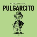 Cover-Bild zum Titel 'Pulgarcito' von 'Charles Perrault'