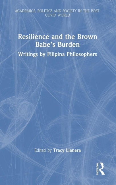 Resilience and the Brown Babe's Burden - 