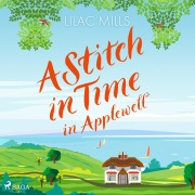 Cover-Bild zum Titel 'A Stitch in Time in Applewell' von 'Lilac Mills'