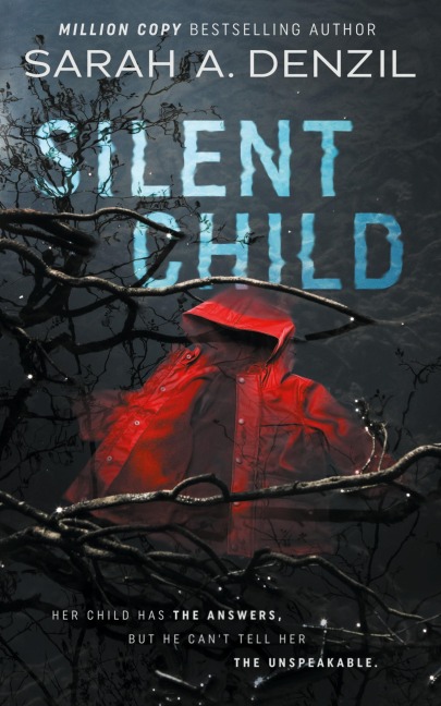 Silent Child - Sarah A. Denzil