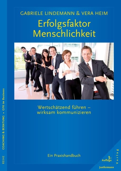 Erfolgsfaktor Menschlichkeit - Gabriele Lindemann, Vera Heim