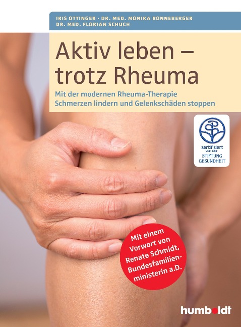 Aktiv leben - trotz Rheuma - Iris Ottinger, Monika Ronneberger, Florian Schuch