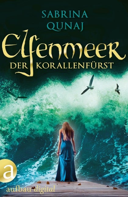 Elfenmeer - Der Korallenfürst - Sabrina Qunaj