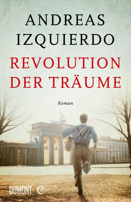 Revolution der Träume - Andreas Izquierdo
