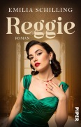 Cover-Bild zum Titel 'Reggie' von 'Emilia Schilling'