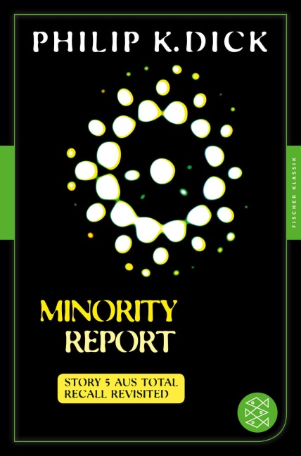 Minority Report - Philip K. Dick
