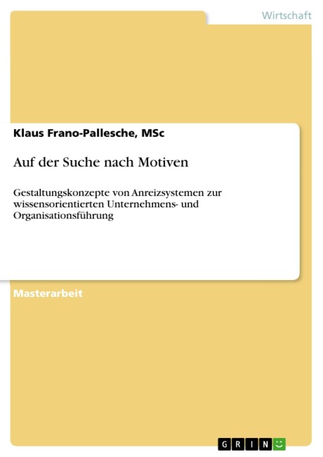 Auf der Suche nach Motiven - MSc, Klaus Frano-Pallesche