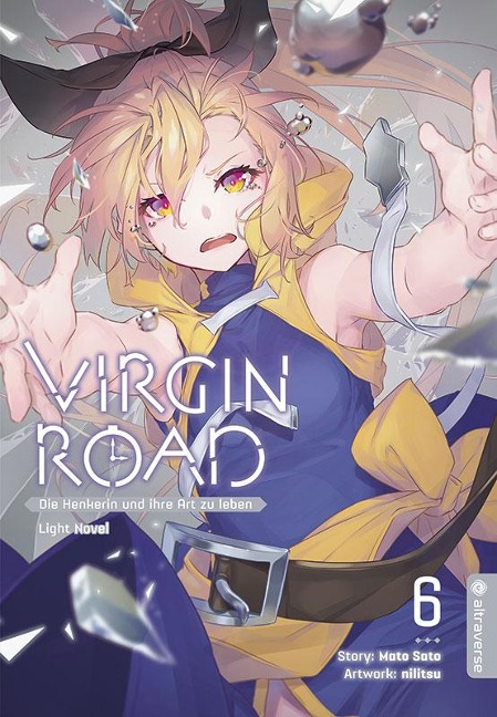 Virgin Road - Die Henkerin und ihre Art zu Leben Light Novel 06 - Mato Sato, Nilitsu
