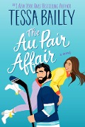 Cover-Bild zum Titel 'The Au Pair Affair' von 'Tessa Bailey'