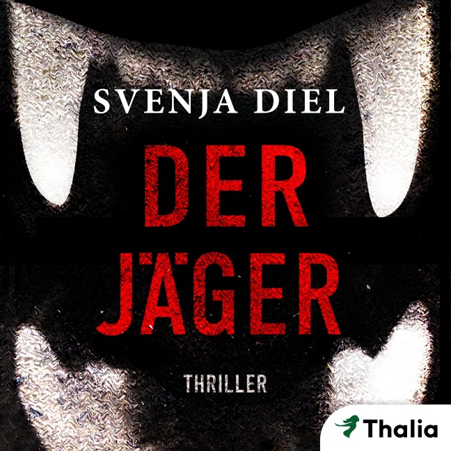 Der Jäger - Svenja Diel