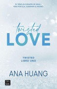 Cover-Bild zum Titel 'Twisted Love. Edición Tapa Dura (Twisted 1)' von 'Ana Huang'