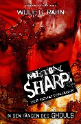 Cover-Bild zum Titel 'Milton Sharp, der Schattenjäger - In den Fängen des Ghouls' von 'Wolf G. Rahn'