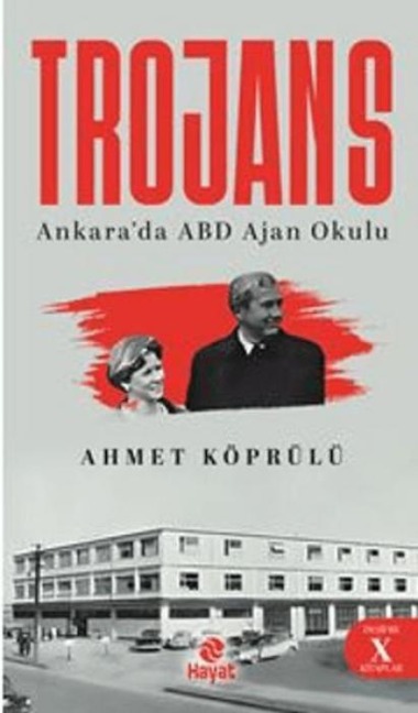 Trojans - Ankarada ABD Ajan Okulu - Ahmet Köprülü