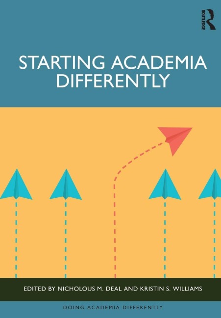 Starting Academia Differently - 