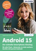 Cover-Bild zum Titel 'Android 15 - Der schnelle Smartphone-Einstieg' von 'Anja Schmid, Andreas Lehner'